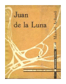 Juan de la luna de  Marcel Achard