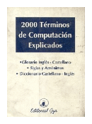 2000 Terminos de computacion explicados de  Diccionario
