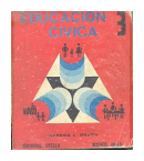 Educacion civica 3 de  Alfredo L. Drago