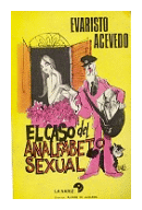 El caso del analfabeto sexual de  Evaristo Acevedo