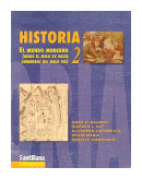 Historia 2 - El mundo moderno de  Omar H. Bagnoli y otros