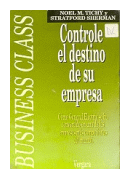 Controle el destino de su empresa de  Noel M. Tichy - Stratford Sherman