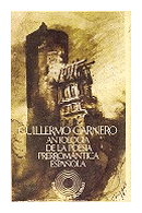Antologia de la poesia prerromantica española de  Guillermo Garnero