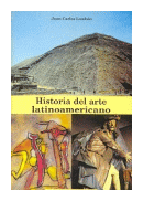 Historia del arte latinoamericano de  Juan Carlos Lomban