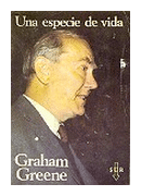 Una especie de vida de  Graham Greene