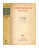 Poesia mexicana - 1950-1960 de  Autores - Varios