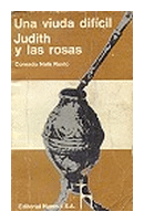 Una viuda dificil - Judith y las rosas de  Conrado Nale Roxlo