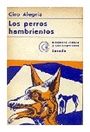 Los perros hambrientos de  Ciro Alegria