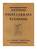 Regresos de  Antonio Pages Larraya