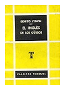 El ingles de los gesos de  Benito Lynch