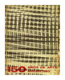 150 aos de arte argentino de  Annimo