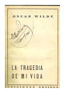 La tragedia de mi vida de  Oscar Wilde