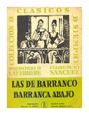 Las de Barranco - Barranca abajo de  Gregorio De Laferrere - Florencio Sanchez