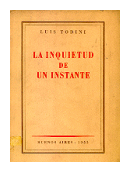 La inquietud de un instante de  Luis Todini