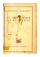 El conde - duque de olivares de  Gregorio Maraon