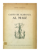 Canto de alabanza al maiz de  Teofilo Madrejon (Antonio Leonhardt)