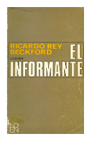El informante de  Ricardo Rey Beckford