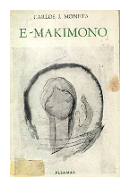 E - Makimono de  Carlos J. Moneta