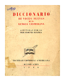 Diccionario de voces nuevas de la lengua castellana de  Annimo