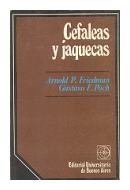 Cefaleas y jaquecas de  Arnold P. Friedman - Gustavo F. Poch