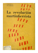 La revolucion martinfierrista de  Cordava Iturburu