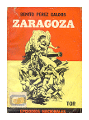 Zaragoza de  Benito Perez Galdos