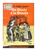 De Oate a la granja de  Benito Perez Galdos