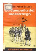 La campaa del maestrazgo de  Benito Perez Galdos