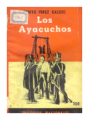 Los Ayacuchos de  Benito Perez Galdos