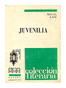 Juvenilia de  Miguel Cane