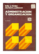 Administracion y organizacion de  Billy J. Hodge - Herbert J. Johnson
