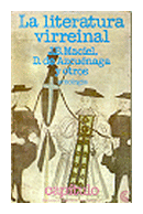 La literatura virreinal (antologia) de  J. B. Maciel - D. de Azcuenaga (antologia)