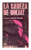 La cabeza de goliat de  Ezequiel Martinez Estrada