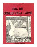 Cria del conejo para carne de  Clelia Pascual