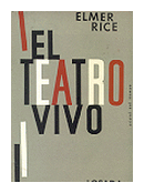 El teatro vivo de  Elmer Rice