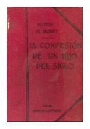 La confesion de un hijo del siglo de  Alfredo de Musset