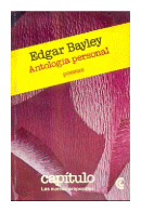 Antologia personal de  Edgar Bayley