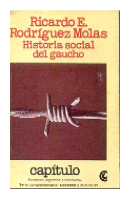Historia social del gaucho de  Ricardo E. Rodriguez Molas