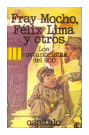 Los costumbristas del 900 de Fray Mocho - Felix Lima