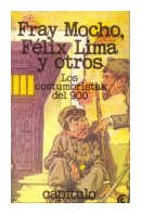 Los costumbristas del 900 de  Fray Mocho - Felix Lima