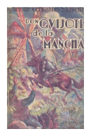 Don Quijote de la Mancha de  Miguel de Cervantes Saavedra