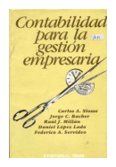 Contabilidad para la gestion empresaria de  Carlos A. Slosse - Jorge C. Bacher - y otros