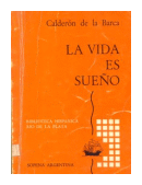 La vida es sueo de  Pedro Calderon de la Barca