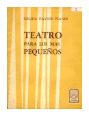 Teatro para los mas pequeos de  Nelida Haydee Planes