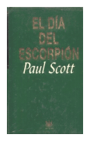 El dia del escorpion (Tapa dura) de  Paul Scott