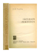 Imperios perdidos de  F. B. Prestley