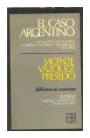El caso argentino de  Vicente Vazquez Presedo