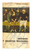 Croquis y siluetas militares de  Eduardo Gutierrez