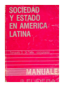 Sociedad y estado en america latina de  Torcuato S. Di Tella (compilador)