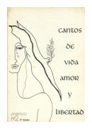 Cantos de vida, amor y libertad de  Autores - Varios